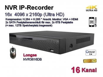 IP-Kamera Recorder NVR, H.265 / H.264, Onvif, 16x max. 4096x2160 Ultra-HD/4K, Modell: NVR3616DB